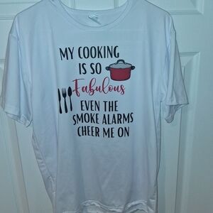 My Cooking Is So Fabulous White T-shirt Size L